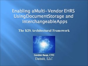 ENABLING A MULTIVENDOR EHRS USING DOCUMENT STORAGE AND