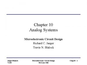 Chapter 10 Analog Systems Microelectronic Circuit Design Richard