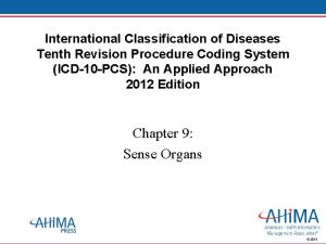 International Classification of Diseases Tenth Revision Procedure Coding