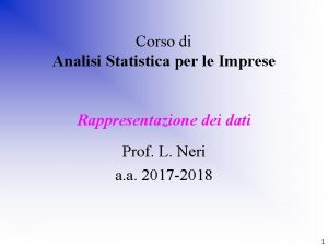 Corso di Analisi Statistica per le Imprese Rappresentazione