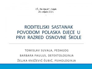O Tin Ujevi Osijek 24 veljae 2020 RODITELJSKI