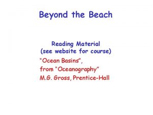 Beyond the Beach Reading Material see website for