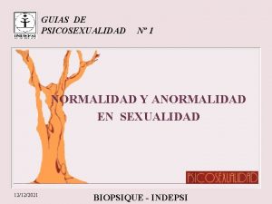 GUIAS DE PSICOSEXUALIDAD N 1 NORMALIDAD Y ANORMALIDAD