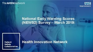 National Early Warning Scores NEWS 2 Survey March