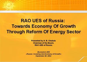 RAO UES of Russia Towards Economy Of Growth