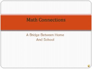 Math Connections A Bridge Between Home And School