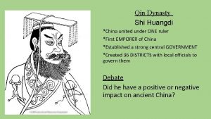 Qin Dynasty Shi Huangdi China united under ONE