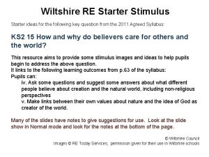 Wiltshire RE Starter Stimulus Starter ideas for the