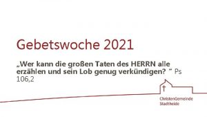 Gebetswoche 2021 Wer kann die groen Taten des