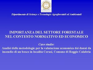 Dipartimento di Scienze e Tecnologie Agroforestali ed Ambientali