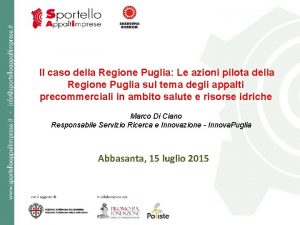 Il caso della Regione Puglia Le azioni pilota