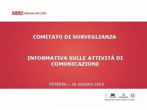 COMITATO DI SORVEGLIANZA INFORMATIVA SULLE ATTIVIT DI COMUNICAZIONE