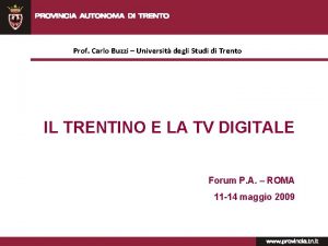 Prof Carlo Buzzi Universit degli Studi di Trento