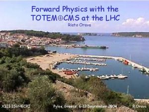 Forward Physics with the TOTEM CMS at the