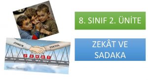 8 SINIF 2 NTE ZEK T VE SADAKA