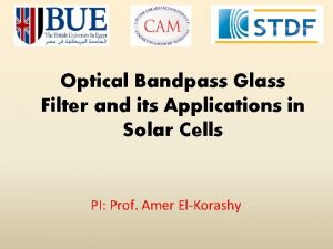 Optical Bandpass Glass Filter and its Applications in