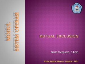 MODUL SISTEM OPERASI Maria Cleopatra S Kom Modul