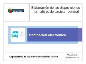 Elaboracin de las disposiciones normativas de carcter general