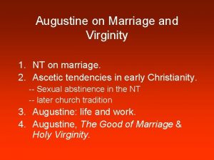 Augustine on Marriage and Virginity 1 NT on