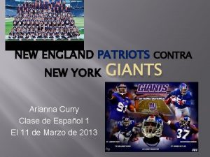 NEW ENGLAND PATRIOTS CONTRA NEW YORK Arianna Curry