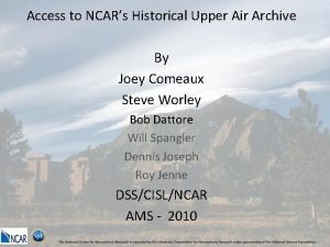 Access to NCARs Historical Upper Air Archive By