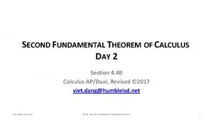 SECOND FUNDAMENTAL THEOREM OF CALCULUS DAY 2 Section