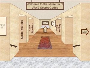 Code Breakers Artifact 23 Museum Entrance Room Five