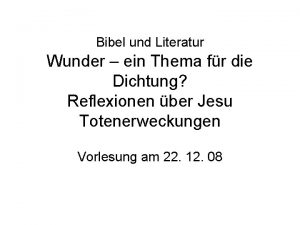 Bibel und Literatur Wunder ein Thema fr die