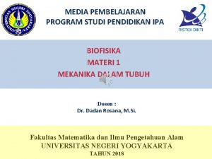 MEDIA PEMBELAJARAN PROGRAM STUDI PENDIDIKAN IPA BIOFISIKA MATERI