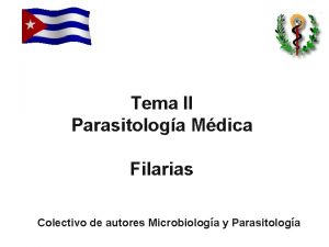 Tema II Parasitologa Mdica Filarias Colectivo de autores