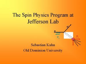 The Spin Physics Program at Jefferson Lab e