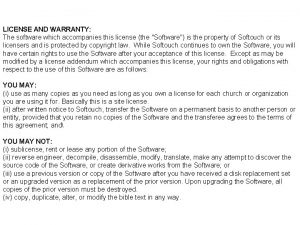 LICENSE AND WARRANTY The software which accompanies this