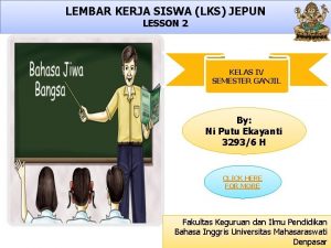 LEMBAR KERJA SISWA LKS JEPUN LESSON 2 KELAS