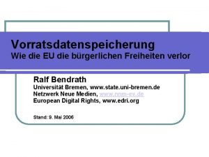 Vorratsdatenspeicherung Wie die EU die brgerlichen Freiheiten verlor