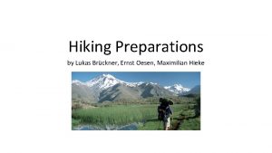Hiking Preparations by Lukas Brckner Ernst Oesen Maximilian