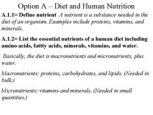 Option A Diet and Human Nutrition A 1