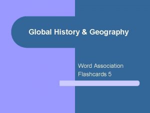 Global History Geography Word Association Flashcards 5 Chinese