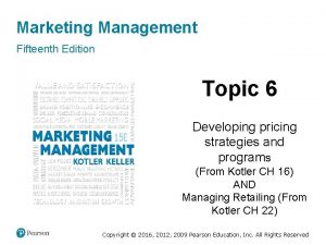Marketing Management Fifteenth Edition Topic 6 Developing pricing