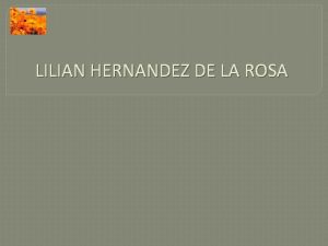 LILIAN HERNANDEZ DE LA ROSA Publicaciones Literarias Sobre