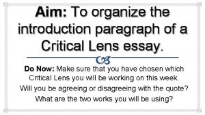 Aim To organize the introduction paragraph of a