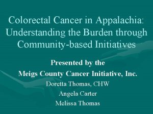 Colorectal Cancer in Appalachia Understanding the Burden through