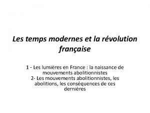 Les temps modernes et la rvolution franaise 1