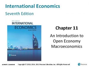 International Economics Seventh Edition Chapter 11 An Introduction