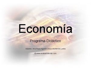 Economa Programa Didctico Autores Ana Royo AgustnJess Monterde