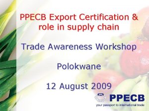 PPECB Export Certification role in supply chain Trade