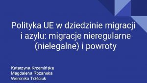 Polityka UE w dziedzinie migracji i azylu migracje