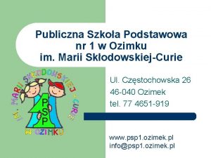 Publiczna Szkoa Podstawowa nr 1 w Ozimku im