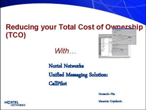 Reducing your Total Cost of Ownership TCO With