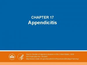CHAPTER 17 Appendicitis Source Burden of digestive diseases