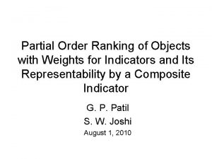 Partial Order Ranking of Objects with Weights for